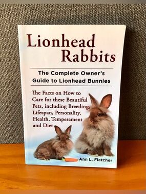 How To Care For Pet Lionhead Rabbit Paperback Book Treatments Disease Signs